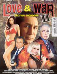 Love and War II