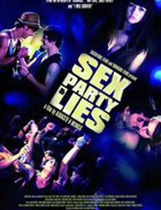 Секс, вечеринки и ложь