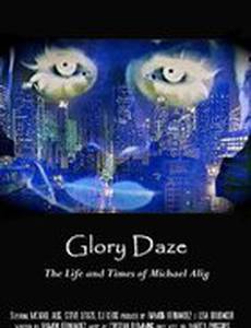 Glory Daze: The Life and Times of Michael Alig