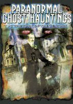 Paranormal Ghost Hauntings at the Turn of the Century