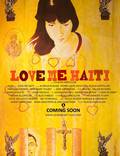 Постер из фильма "Love Me Haiti" - 1