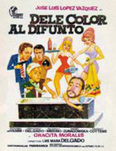 Dele color al difunto