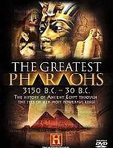 The Greatest Pharaohs