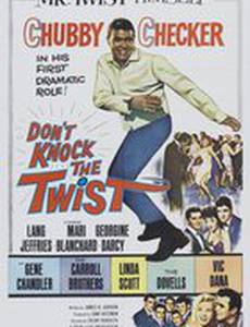 Don't Knock the Twist