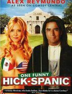 Hick-Spanic: Live in Albuquerque