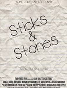 Sticks and Stones