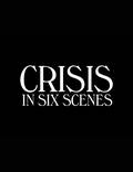 Постер из фильма "Кризис в шести сценах" - 1