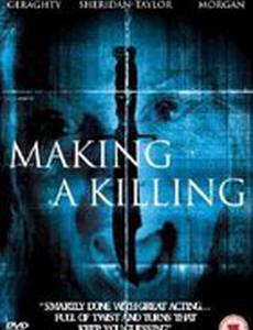 Making a Killing