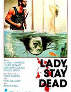Lady Stay Dead
