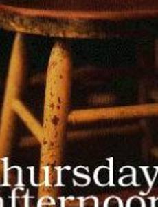 Thursday Afternoon
