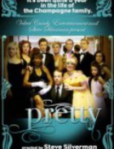 Pretty the Series