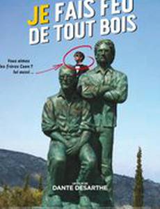 Je fais feu de tout bois