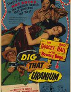 Dig That Uranium