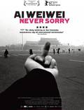 Постер из фильма "Ай Вейвей: Никогда не извиняйся" - 1
