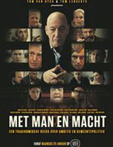 Met Man en Macht
