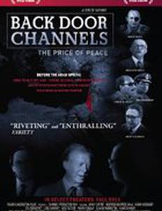 Back Door Channels: The Price of Peace