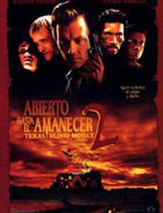 От заката до рассвета 2: Кровавые деньги из Техаса (видео)