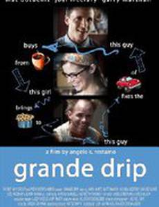 Grande Drip
