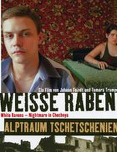 Weiße Raben - Alptraum Tschetschenien