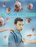 Постер из фильма "В твоих мечтах" - 1