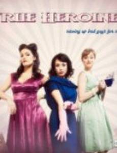 The True Heroines