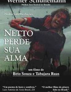 Netto Perde Sua Alma