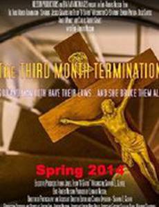 The Third Month Termination