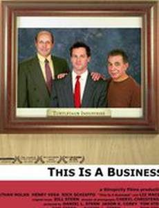 This Is a Business