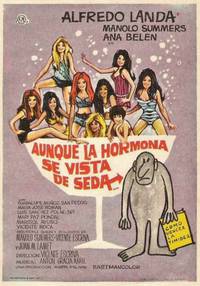 Постер Aunque la hormona se vista de seda...