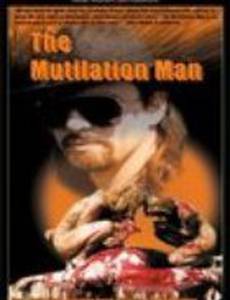 The Mutilation Man (видео)