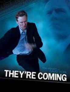 They're Coming