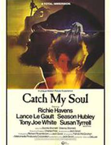 Catch My Soul