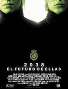 2038: El futuro de ellas