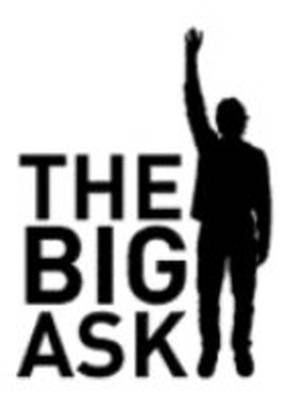 The Big Ask
