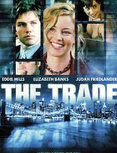 The Trade