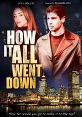 How It All Went Down