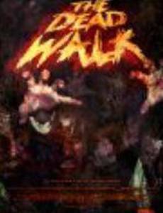 The Dead Walk