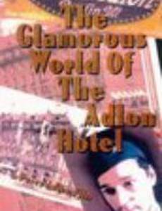 In der glanzvollen Welt des Hotel Adlon