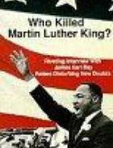 Qui a tué Martin Luther King?