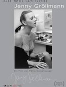Ich will da sein - Jenny Gröllmann
