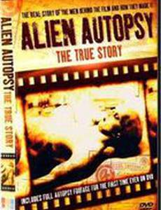 Вскрытие инопланетянина: Реальная история