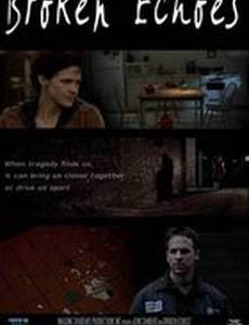 Broken Echoes