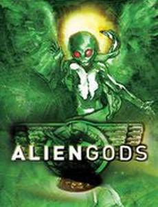 Alien Gods