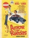 Постер из фильма "Amor sobre ruedas" - 1