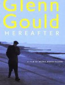 Гленн Гулд: Вне времени