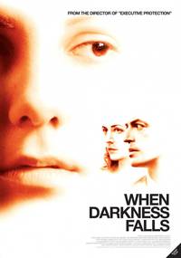 Постер Когда сгустится тьма