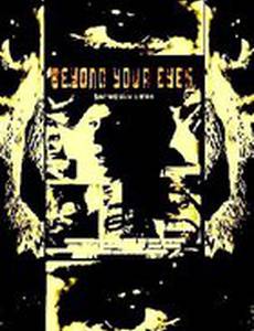 Beyond Your Eyes