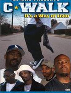 C-Walk: It's a Way of Livin' (видео)