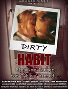 Dirty Habit