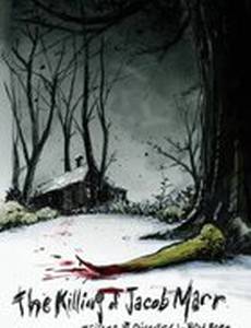 The Killing of Jacob Marr